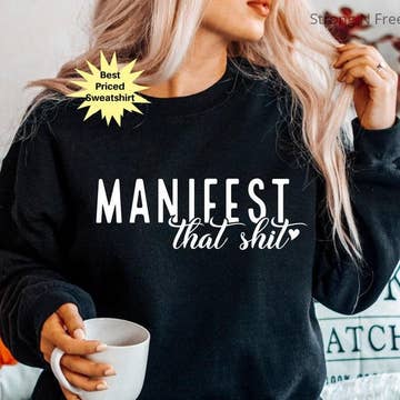 MANIFEST THAT SHIT