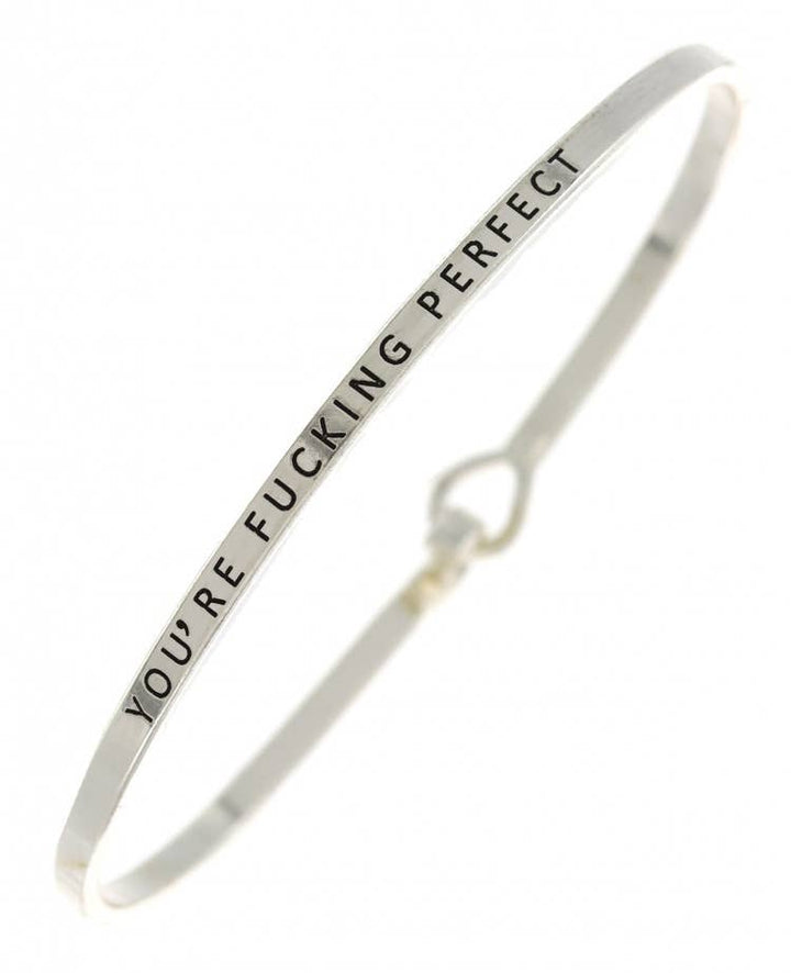 YOU'RE FUCKING PERFECT_3mm Message Bangle